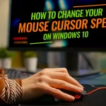 How to change your mouse cursor speed on Windows 10